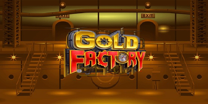 Pola Main Santai Slot Gold Factory Agar Menang Konsisten Harian
